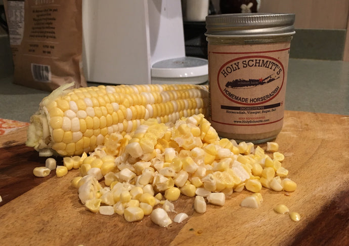 Holy Schmitt’s Horseradish Corn